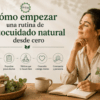 Cómo empezar una rutina de autocuidado natural desde cero